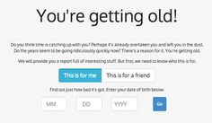 an email form that says you're getting old