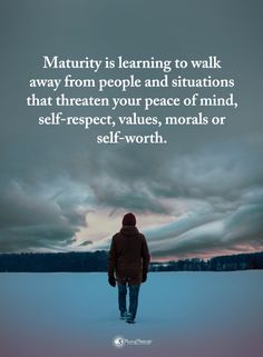 Threatening Quotes, Quotes Maturity, Peace Of Mind Quotes, Maturity Quotes, Morals Quotes, Self Respect Quotes, Value Quotes, Respect Quotes, Self Worth