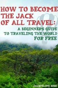 a book cover with the title how to become the jack of all travel, on top of