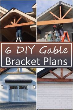 six diy gabie bracket plans with the words, 6 diy gabie bracket plans