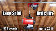 an attic lift with the words easy $ 100 and attic lift up to 20ft