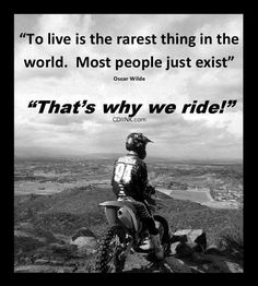 a black and white photo with a quote from oscar wilde about motorcyclists