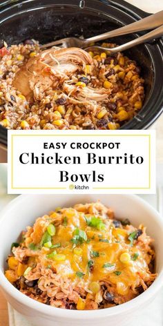 an easy crockpot chicken burrito bowl is shown with the title above it