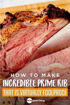 how to make incredible prime rib that is virtually fool proof