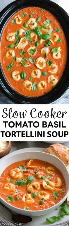 slow cooker tomato basil tortellini soup is an easy and delicious dinner that's ready in under 30 minutes