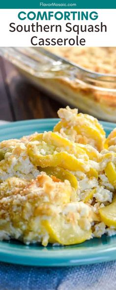 a close up of a plate of food with casserole in the background and text overlay reading comforting southern squash casserole