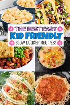 the best easy kid friendly slow cooker recipes