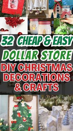 dollar store christmas decorations and crafts with text overlay that says cheap & easy dollar store diy christmas decorations and crafts