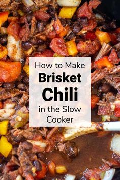 how to make brisket chili in the slow cooker