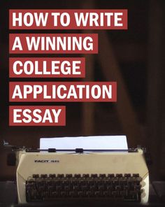 an old typewriter with the words how to write a winning college application