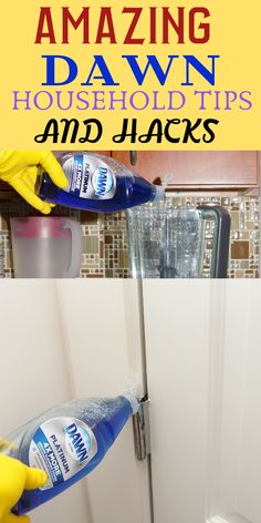 two spray bottles on top of a door with the words amazing dawn household tips and hacks