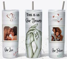 this is us our dreams tumbler with two hands holding each other and the words our love written on it