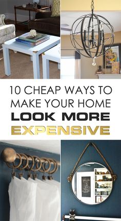 the top 10 cheap ways to make your home look more expensive