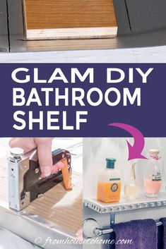 Glam DIY bathroom shelf Diy Bathroom Shelf, Erasable Markers