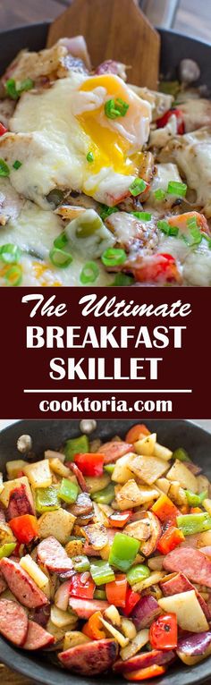 the ultimate breakfast skillet is loaded with vegetables and eggs