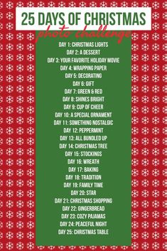 the 25 days of christmas photo challenge is shown in red and green with snowflakes