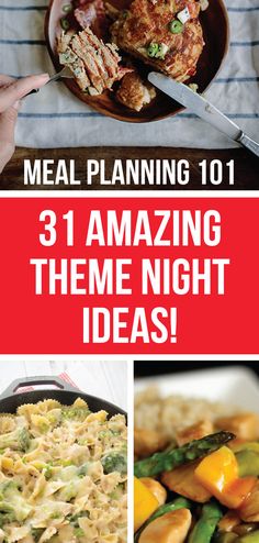 the cover of meal planning 101 is shown with images of food and text that reads,'31 amazing theme night ideas '