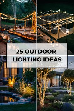 25 outdoor lighting ideas displayed in various garden and patio settings, featuring string lights, lanterns, and landscape lighting.