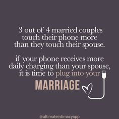 the text reads, 3 out of 4 married couples touch their phone more than they touch their