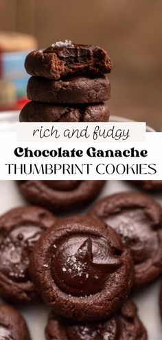 chocolate ganache cookies stacked on top of each other with text overlay reading rich and buddy chocolate ganache thumbprint cookies