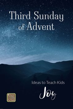 the cover of a book that reads, third sunday of adventt ideas to teach kids