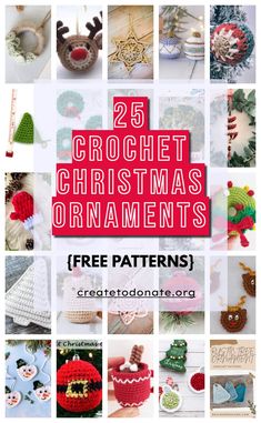 25 crochet christmas ornament patterns with text overlay that reads, 25 crochet christmas ornaments free patterns