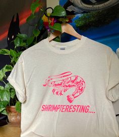 Shrimpteresting Shirt for Interesting Times... Screen Printed - Etsy Aaliyah T Shirt, Screen Printed Shirt, White Christmas Movie, Screen Printing Shirts, Meme Tshirts, Movie Shirts, Pink Tee, Nursing Tshirts, Consumer Products