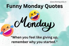 the words funny monday quotes on a blue and green background with an image of a clock