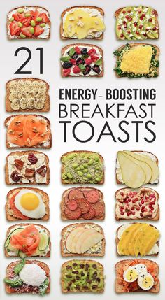 the cover of 21 energy - boostering breakfast toasts