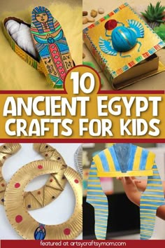 ten ancient egypt crafts for kids that are easy to make and great for beginners