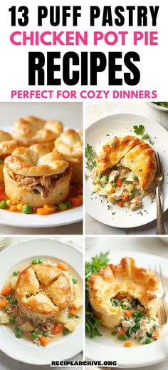 13 Puff Pastry Chicken Pot Pie Recipes Chicken Pot Pie Recipe Puff Pastry, Pot Pie Recipes, Puff Pastry Recipes Savory, Puff Pastry Chicken, Cannabutter Recipe, Meat Pie Recipe, Cozy Dinners, Cooked Chicken Recipes