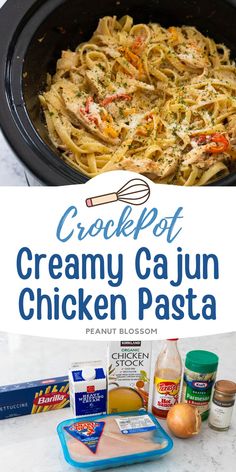 the crock pot creamy cajun chicken pasta is ready to be cooked in the slow cooker