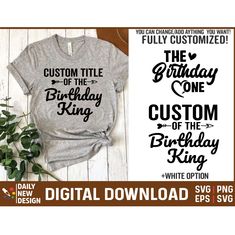 the birthday king and queen svt cut files for t - shirts, sweatshirts