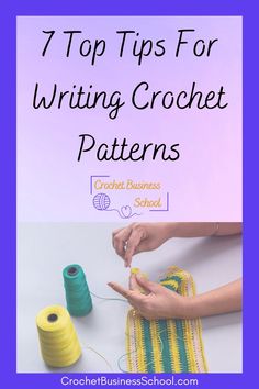 the top tips for writing crochet patterns