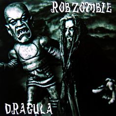 the cover art for rob zombie's dracula album, which features two men with long hair