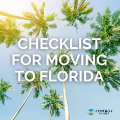 palm trees with the words checklist for moving to florida