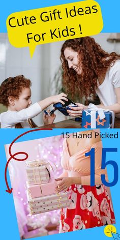 two pictures with the words cute gift ideas for kids 15 hand picked gifts to give