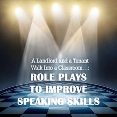 an advertisement for role plays to improve speaking skills on stage lighting and checkered floor