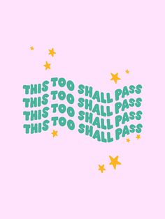 this too shall pass has stars on it