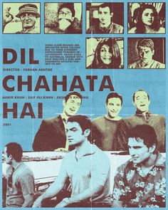 the poster for dil chaata hai is shown in black and white, with images of people