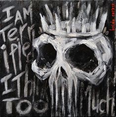 a painting of a skull with a crown on it's head and words written below