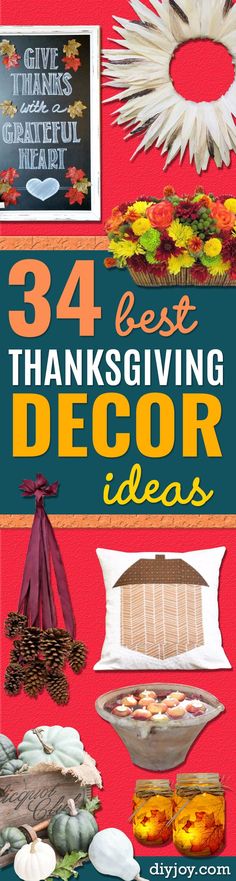 an image of thanksgiving decor with the words, 34 best thanksgiving decor ideas