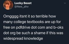 a tweet with an image of a woman's face and the caption that reads, ` ` person isn't so terrible how many college textbooks are up for free on