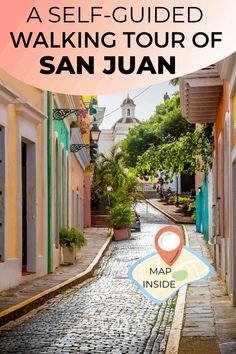 an alley way with the words self - guided walking tour of san juan on it