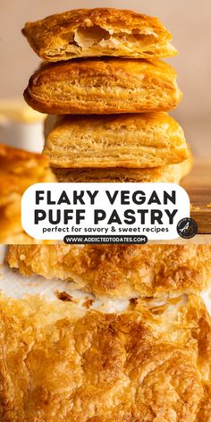 fluffy vegan puff pastry stacked on top of each other with the words flaky vegan puff pastry above it