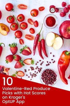 various fruits and vegetables with the title 10 valentine - red produce picks with hot spices on top