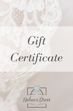 the gift certificate for an unboxed dress