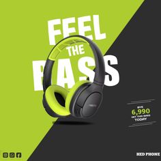 headphones with the words feel the bass on them, against a green and black background