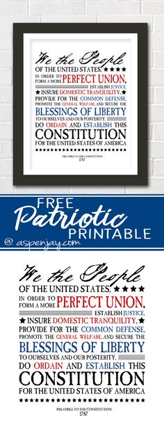 FREE 4th of July printable. Preamble to the Constitution all made up pretty! A great way to add meaning to your 4th of July decorations. You need to PRINT this!!! Preamble To The Constitution, History Classroom Decorations, Constitution Day, Signs Diy, History Classroom