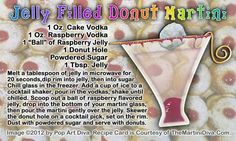 an advertisement for jelly filled donut martinis with information about the recipe and ingredients